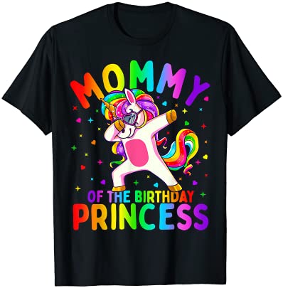Mommy of the birthday princess girl dabbing unicorn mom t shirt menneao6v6fgl_24