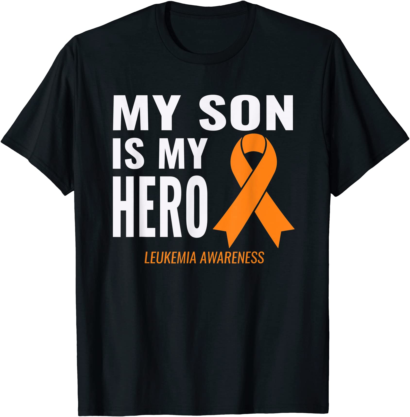 my son is my hero leukemia cancer support amp awareness t shirt men ...