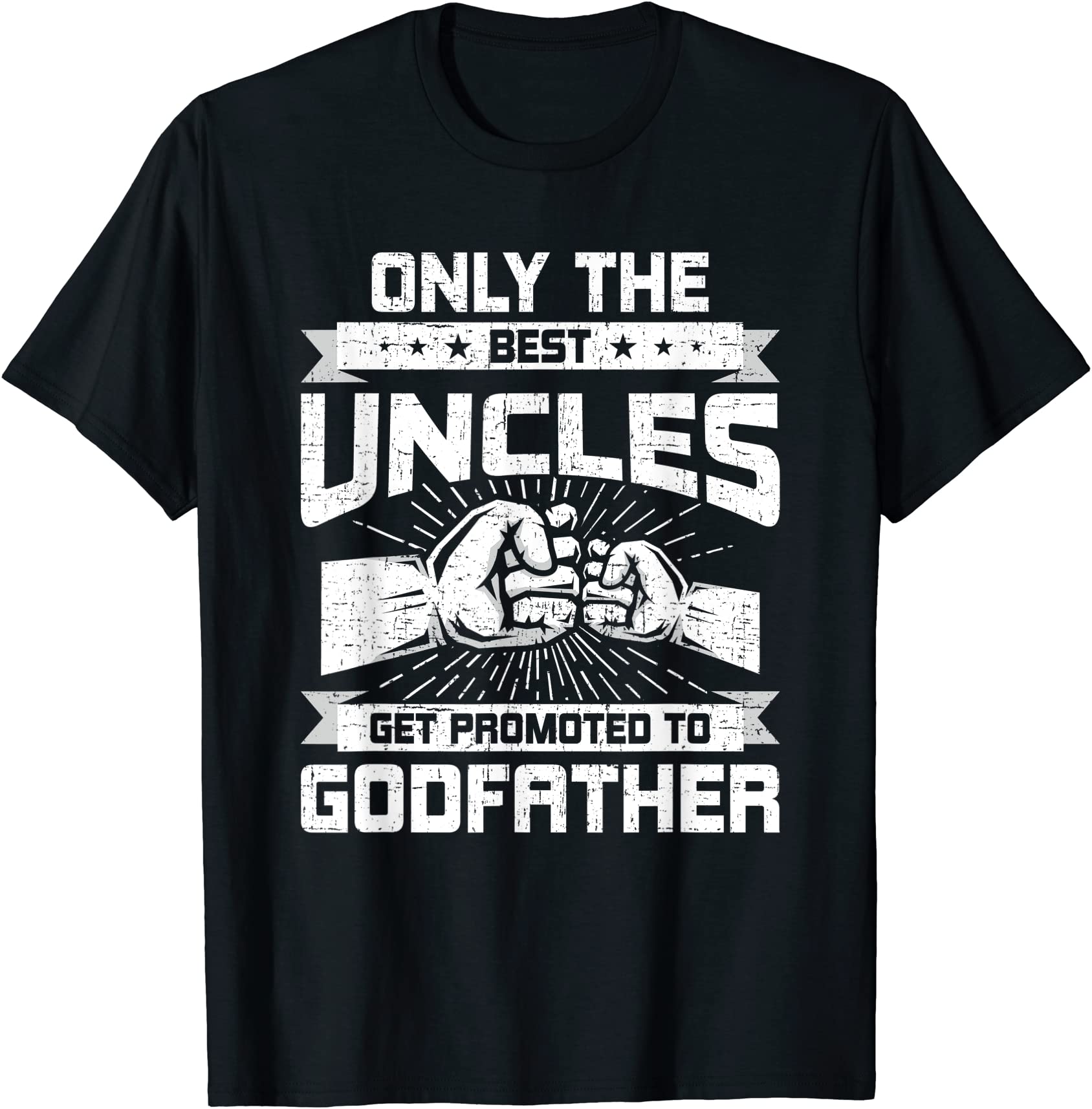 only best uncles get promoted to godfather t shirt men - Buy t-shirt ...