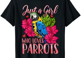 parrot just a girl who loves parrots bird watching gift t shirt men