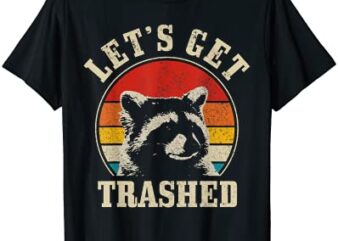 raccoon let39s get trashed vintage retro racoon funny t shirt men - Buy ...