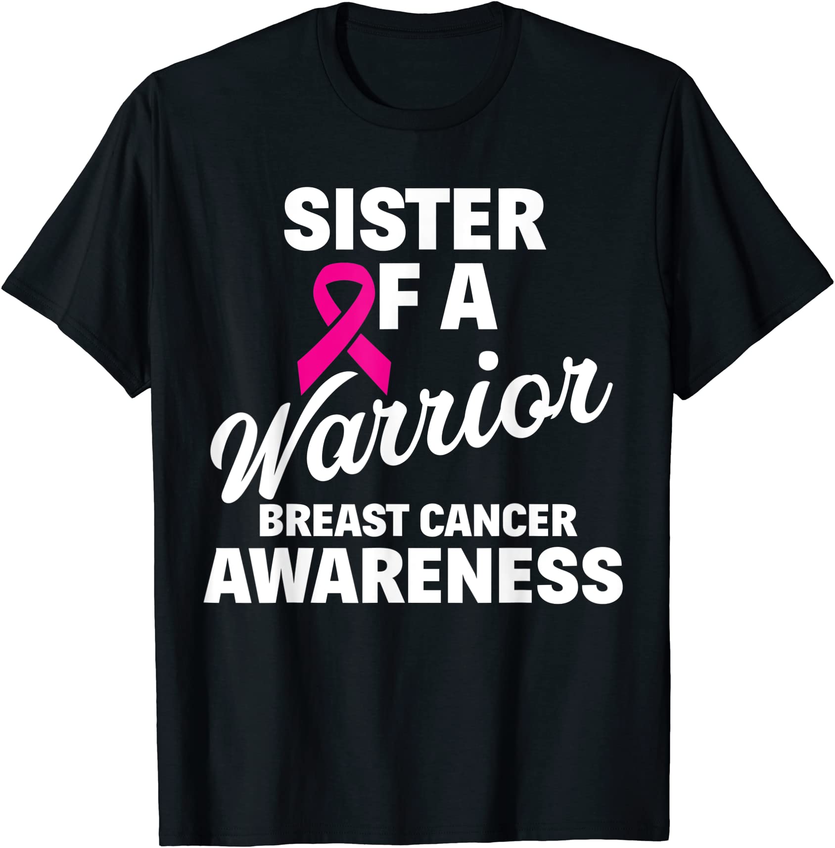 sister of a warrior breast cancer awareness family t shirt t shirt men ...