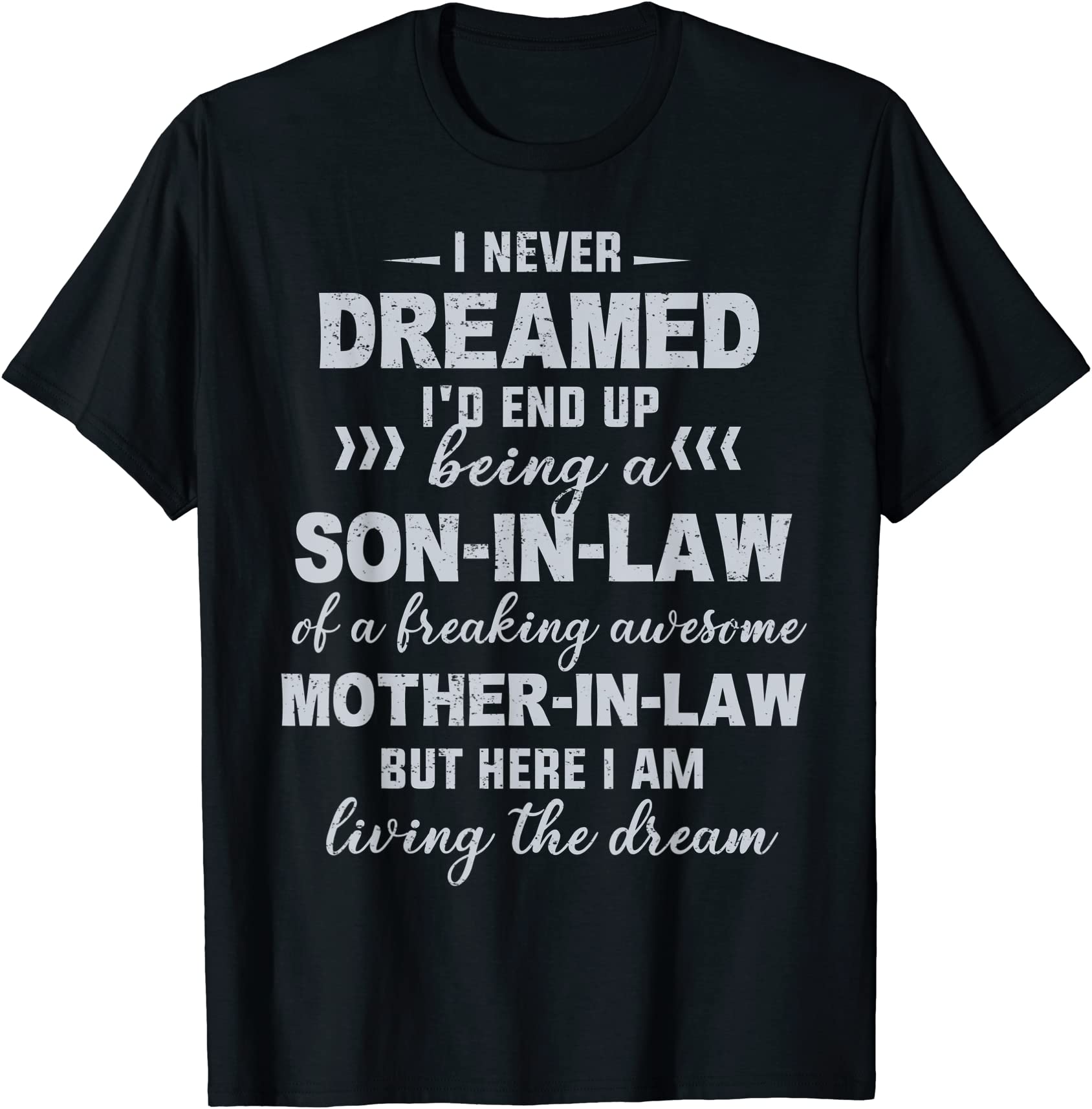 son in law of a freakin39 awesome mother in law t shirt men - Buy t ...