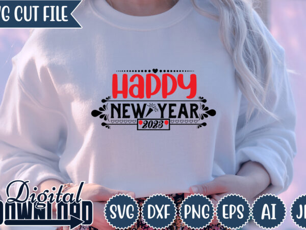 Happy new year 2023,happy new year shirt ,new years shirt, funny new year tee, happy new year t-shirt, new year gift h114,happy new year shirt ,new years shirt, funny new