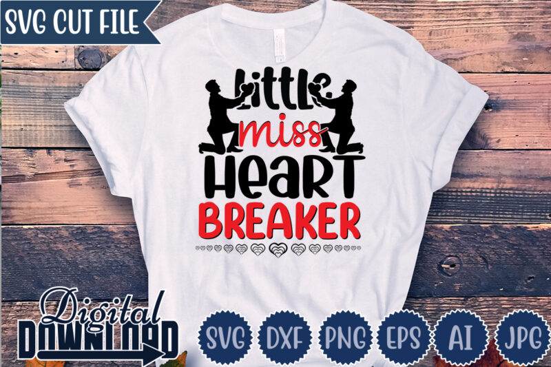 Little Miss Heart Breaker,Valentine ,Valentine svg,Valentine t-shirt,Valentine SVG Design, Kids Valentine svg Bundle, Valentine's Day svg, Love svg, Heart svg, Be mine svg, My first valentine's day,Anti Valentine PNG Bundle,
