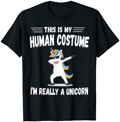 This is my human costume i39m really a unicorn cute t shirt men