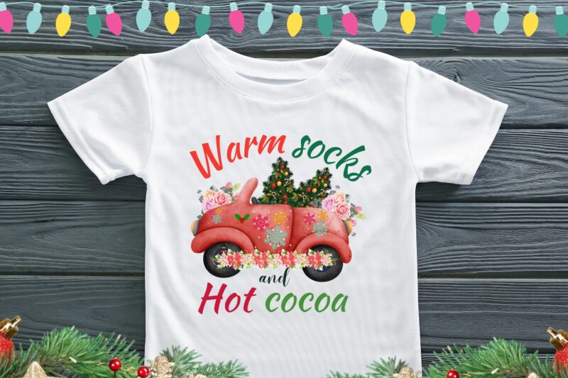 warm socks and hot cocoa Sublimation best t-shirt design