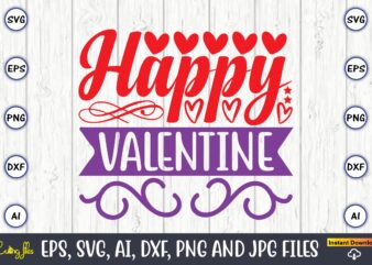 Happy valentine,Valentine day,Valentine’s day t shirt design bundle, valentines day t shirts, valentine’s day t shirt designs, valentine’s day t shirts couples, valentine’s day t shirt ideas, valentine’s day t