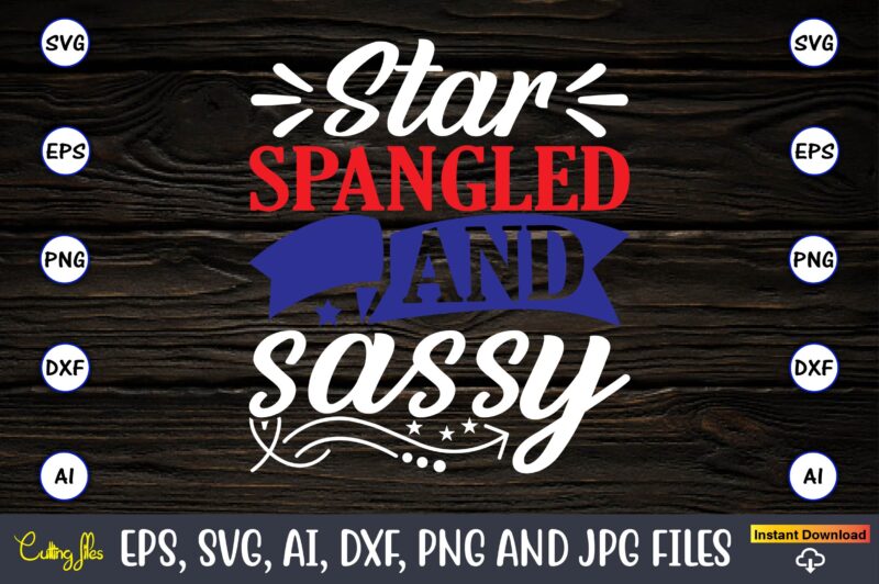 Star spangled and sassy,Memorial day,memorial day svg bundle,svg,happy memorial day, memorial day t-shirt,memorial day svg, memorial day svg vector,memorial day vector, memorial day design, t-shirt, t-shirt design,Memorial Day Game Bundle,