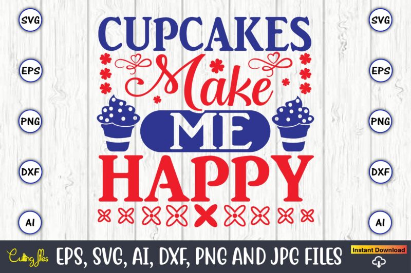 Cupcake SVG T-Shirt Design Bundle Vol. 1, Cupcake, Cupcake svg,Cupcake t-shirt, Cupcake t-shirt design,Cupcake design,Cupcake t-shirt bundle,Cupcake SVG bundle, Cake Svg Cutting Files, Cakes svg, Cupcake Svg file,Cupcake SVG,Cupcake Svg