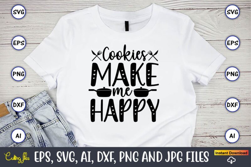 Cookies make me happy,Cookie, Cookie t-shirt, Cookie design, Cookie t-shirt design, Cookie svg bundle, Cookie t-shirt bundle, Cookie svg vector, Cookie t-shirt design bundle, Cookie PNG, Cookie PNG design,Cookie Monster