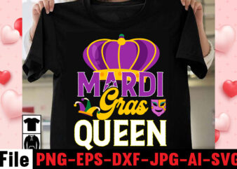 Mardi Gras Queen T-shirt Design,Mardi Gras Svg, Louisiana Svg, Kids Mardi Gras Svg, , Fat Tuesday, Girl Mardi Gras Shirt Svg Files for Cricut & Silhouette, Png,Mardi Gras Mask svg,