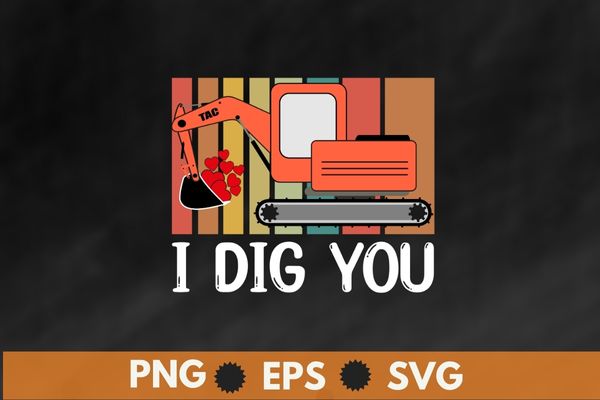 Kids valentines day excavator i dig you truck boys kids toddlers t-shirt design svg, kids valentines day shirt png, excavator i dig you, truck funny boys kids t-shirt