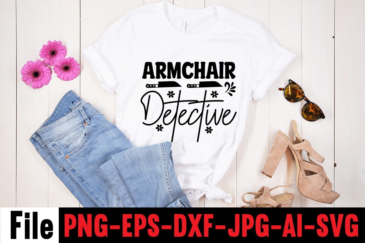 Armchair Detective T-shirt Design,svg design, svg files for cricut