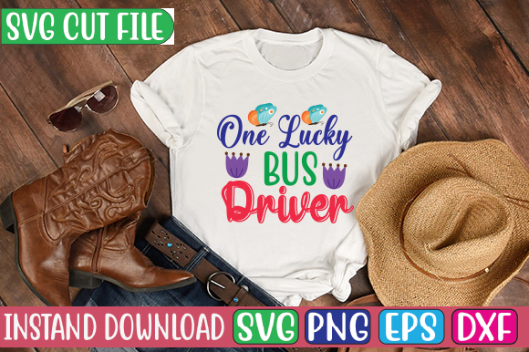 One lucky bus driver svg cut file t shirt design online