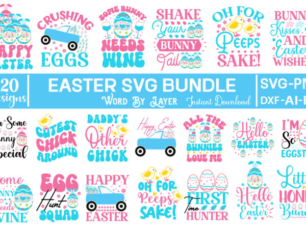 Easter t-shirt design bundle happy easter svg bundle, easter svg, easter quotes, easter bunny svg, easter egg svg, easter png, spring svg, cut files for cricut,easter svg bundle, happy easter