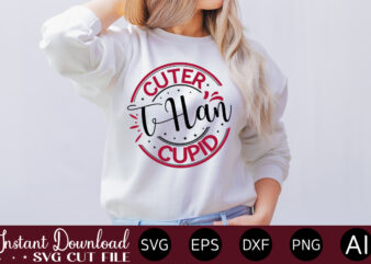 Cuter Than Cupid vector t-shirt design,VALENTINE MEGA BUNDLE, 140 Designs, Heather Roberts Art Bundle, Valentines svg Bundle, Valentine’s Day Designs, Cut Files Cricut, Silhouette Valentine svg bundle, Valentines day svg