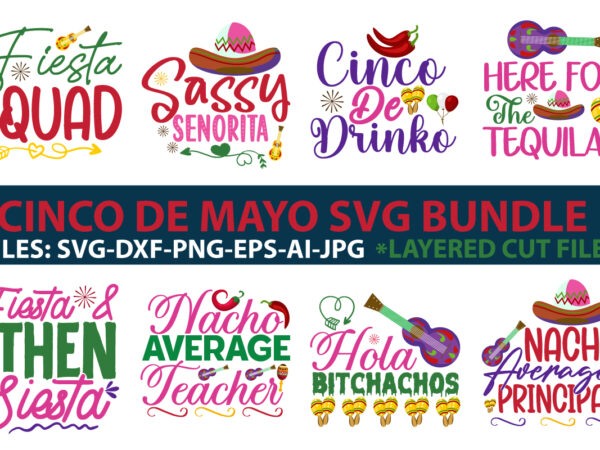 Cinco de mayo svg bundle t shirt vector file