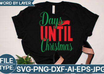 Days Until Christmas SVG Cut File