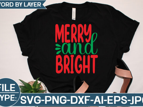 Merry and bright svg cut file t shirt designs for sale