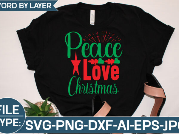 Peace love christmas svg cut file t shirt illustration