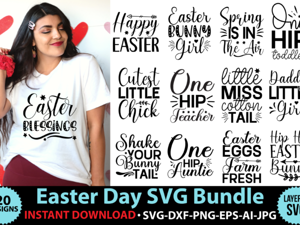 Easter day t-shirt design,happy easter svg bundle, easter svg, easter bunny svg, spring svg, easter quotes, bunny face svg, svg files for cricut, cut files for cricut,happy easter svg bundle,