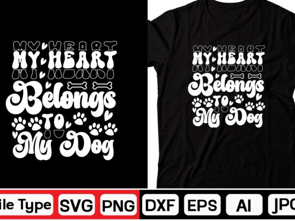 My heart belongs to my dog svg, dog valentine retro svg bundle,retro valentines svg bundle, valentine svg, valentine shirts design, cut file cricut, heart svg, love svg, svg for valentines,retro