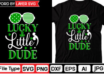 Lucky Little Dude St. Patrick’s Day SVG Bundle, St Patrick’s Day Quotes,Saint Patrick’s Day SVG,Lucky SVGSt Patricks Day Rainbow,Patrick’s Day ClipArt,St Patrick’s Day Quotes,Day SVG,Retro St Patrick’s svg Bundle,Gnome SVG,St.