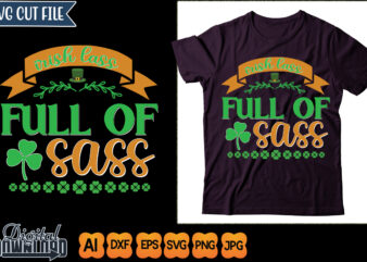 irish lass full of sass t shirt design for sale