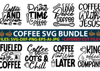 Coffee Svg Bundle, Caffeine Svg, Coffee Lover Svg, Coffee Quote Svg, Coffee Cut Files, Coffee Shirt Svg, Coffee Png Bundle, Coffee Designs,Coffee SVG Bundle, Funny Coffee SVG, Starbucks svg, Caffeine