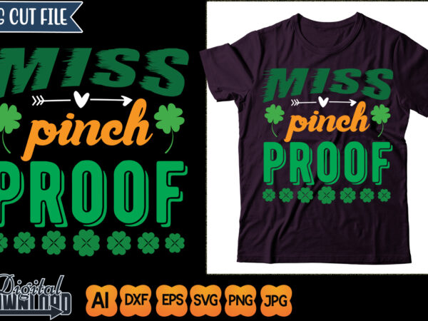 Miss pinch proof t shirt designs for sale