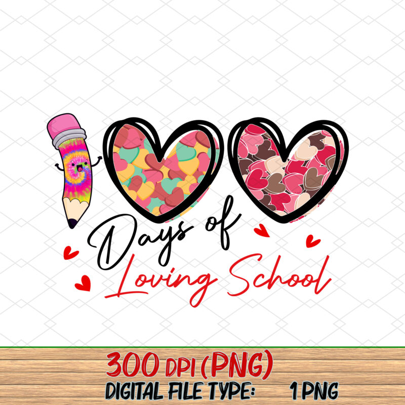 100 Days of Loving School 100th Day of School Tie Dye Pencil NC