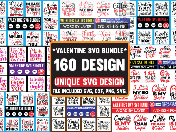 Valentine svg bundle 160 design svg, valentines day svg, valentine svg, valentines svg, happy valentines day, svg files, craft supplies tools, valentine svg, dxf, valentine svg file, for cricut, couple,