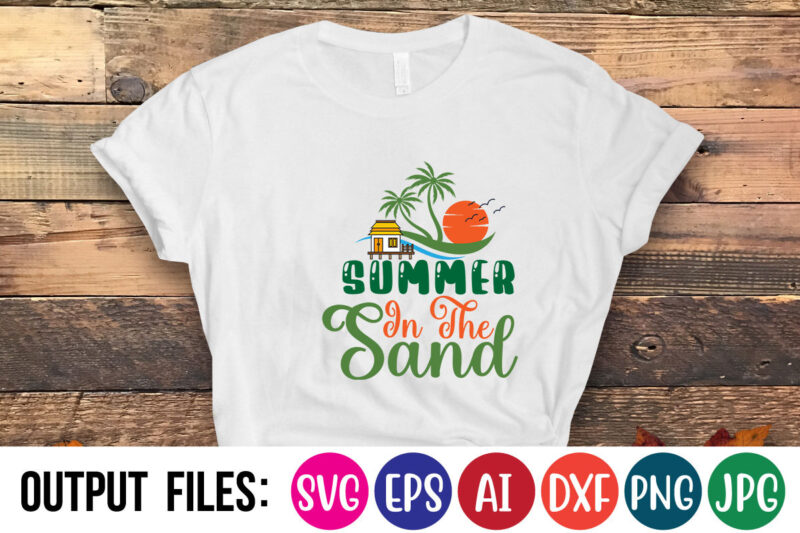 SUMMER IN THE SAND Vector t-shirt design