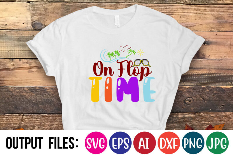 ON FLOP TIME Vector t-shirt design