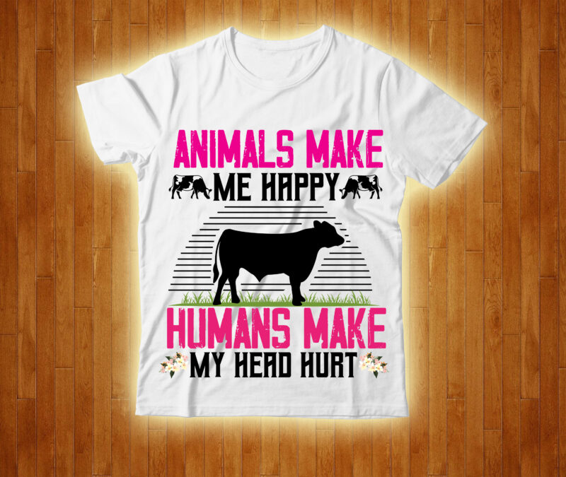 Animals Make Me Happy Humans Make My Head Hurt T-shirt Design,cow, cow t shirt design, animals, cow t shirt, cat gifts, cow shirt, king cavalier dog, dog cavalier, king spaniel