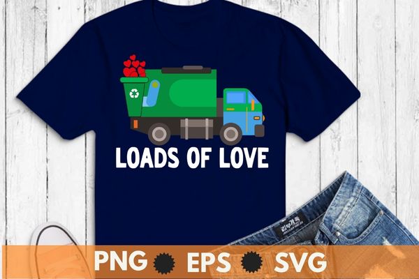 Valentines day garbage truck loads of love boys kids toddler t-shirt design svg, valentines day, garbage truck shirt, loads of love png, boys kids toddler t-shirt