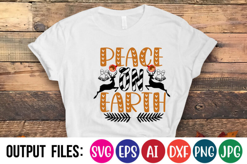 PEACE ON EARTH Vector t-shirt design