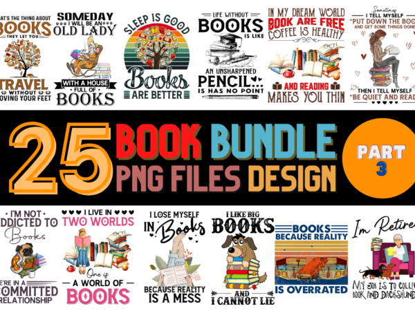 25 book png t-shirt designs bundle for commercial use part 3, book t-shirt, book png file, book digital file, book gift, book download, book design