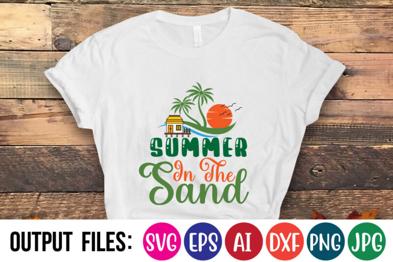 SUMMER IN THE SAND Vector t-shirt design