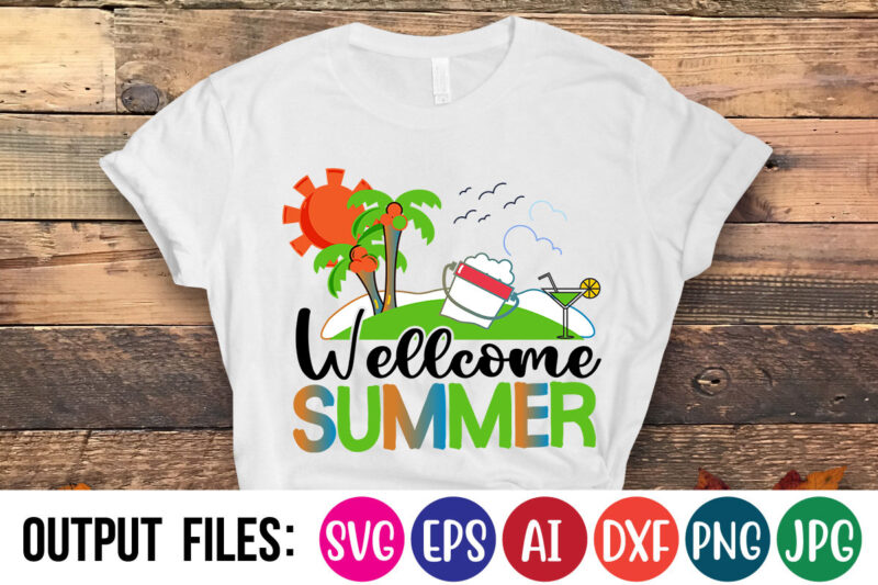 WELLCOME SUMMER Vector t-shirt design