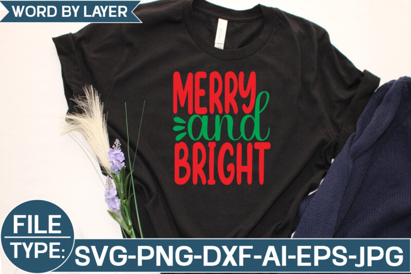 Merry and Bright SVG Cut File