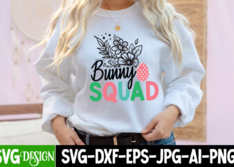Bunny Squad T-Shirt Design, Bunny Squad SVG Cut File, Easter SVG Bundle, Happy Easter SVG, Easter Bunny SVG, Easter Hunting Squad svg, Easter Shirts, Easter for Kids, Cut File Cricut,