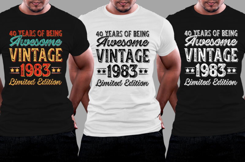 40 Years of Being Awesome Vintage 1983 Limited Edition Birthday T-Shirt Design