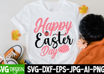 Happy Easter Day T-Shirt Design ,Happy Easter Day SVG Cut File , Happy Easter Day Sublimation PNG , Easter SVG Bundle, Happy Easter SVG, Easter Bunny SVG, Easter Hunting Squad