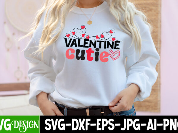 Valentine cutie t-shirt design, valentine cutie svg cut file , valentine cutie t-shirt design, valentine cutie svg cut file, valentine svg, kids valentine svg bundle, valentine’s day svg, love svg,