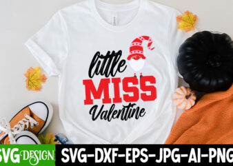 Little Miss Valentine T-Shirt Design, Little Miss Valentine SVG Cut File , LOVE Sublimation Design, LOVE Sublimation PNG , Retro Valentines SVG Bundle, Retro Valentine Designs svg, Valentine Shirts svg,