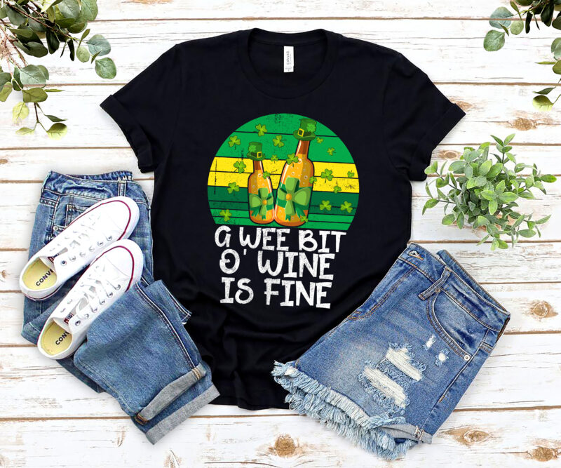 A Wee Bit O_ Wine St Patrick_s Day Shirt Funny Wine Lover NL