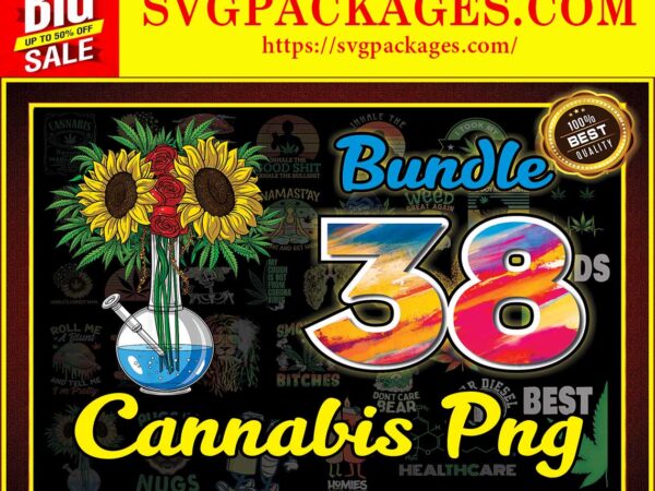 Https://svgpackages.com 38 cannabis bundle png, smoke up bitches png, weed bundle png, roll me a blunt png, dope bundle, smoke weed png, sublimation digital design 870102072