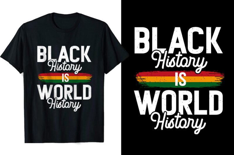 Black history t-shirt designs,Black history month tshirt,Black history t shirts,Black History t-shirt bundle,African american t-shirt